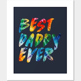 BEST DADDY EVER Posters and Art